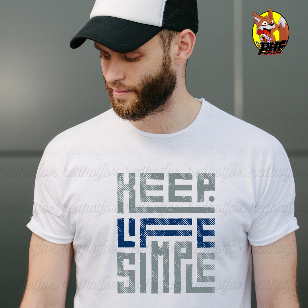 life is simple shirt