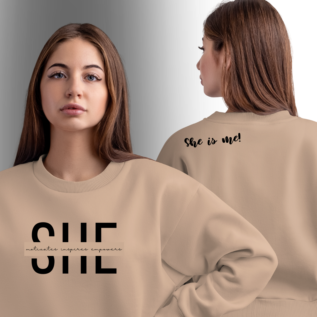 SHE Is Me Sweatshirt