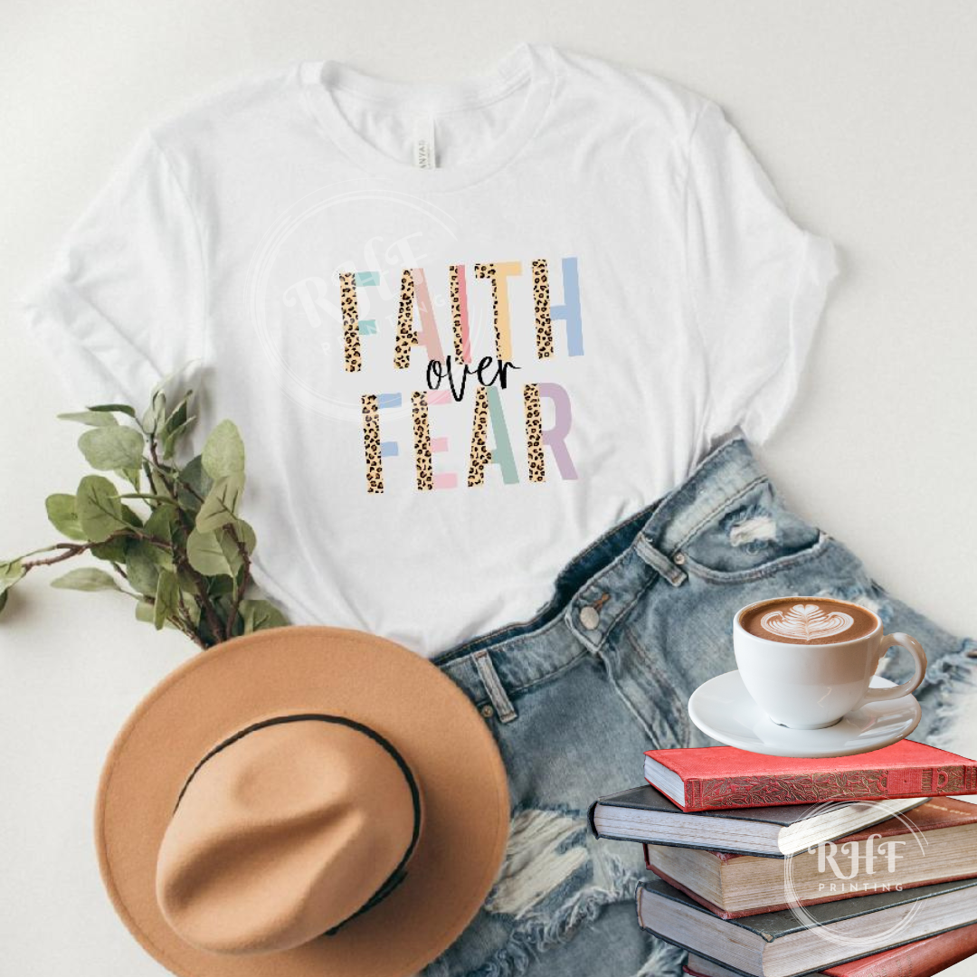 Faith over Fear T-shirt